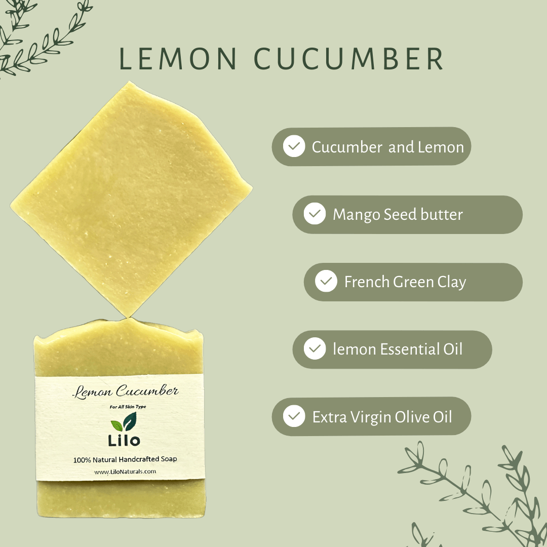 Lemon Cucumber | For All Skin Type | Organic Cucumber | Organic Lemon | Mango Seed Butter | Extra Virgin Olive Oil | Cold Pressed Coconut Oil
